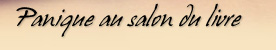 Panique au salon du livre